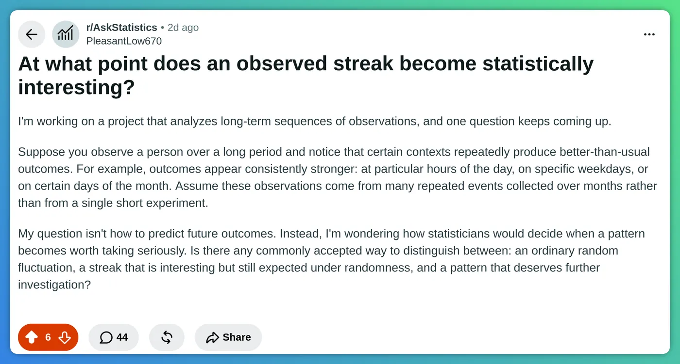 Screenshot of a Reddit post on r/AskStatistics titled: At what point does an observed streak become statistically interesting?